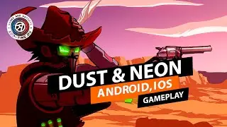 Геймплей Dust & Neon на Андроид - робот на диком западе