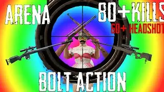 How I killed my enemies with bolt action in arena ?💯🔥 80+kills