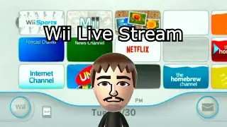 Wii Live Stream!