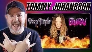 First Time Hearing Tommy Johansson Cover Deep Purple&rsquo;s &ldquo;Burn&rdquo; | Unreal Vocals