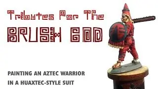 Tributes for the brush god: painting an Aztec warrior in a Huaxtec-style suit