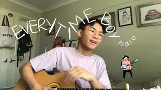 grentperez - Everytime 🐙 Boy Pablo (cover)