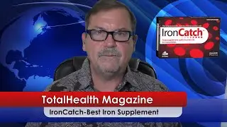 TotalHealth Magazine | Best Iron Supplement Dr. Sherrill Sellman