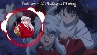 Tinh Vệ Remix - Inuyasha