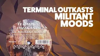 Terminal Outkasts &lrm;&ndash; Militant Moods (1997)