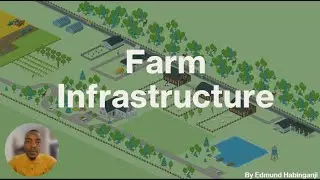 About Farm Infrastructure (Part 1)