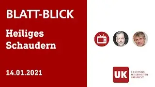 Blatt-Blick (28) - Heiliges Schaudern