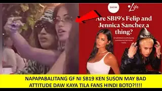 SB19 KEN SUSON INALALA NG MGA FANS SA RUMORD GF NITO DAHIL MAY ATTITUDE DAW S GIRL KAYA HINDI BOTO?