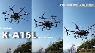 8-Axis 16-Prop Beast! 300kg+ Heavy Lifting, Motors Stable Under 40C | T-MOTOR X-A16L in Action