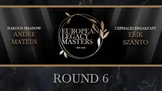 ELM 2023 | Round 6 | Andre Mateus (Rakdos Shadow) vs Erik Szanto (Cephalid Breakfast)