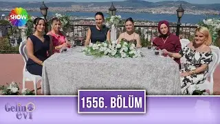 Gelin Evi 1556. Bölüm | 30 Eylül 2025