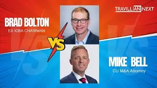 Bolton (Ex ICBA Chairman) vs. Bell (CU M&A Attorney) – M&A between Banks & Credit Unions