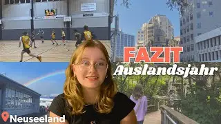 RÜCKBLICK auf mein AUSLANDSJAHR: Realtalk, Tipps, Fazit 🇳🇿 Schüleraustausch Neuseeland
