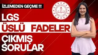 ÜSLÜ İFADELER LGS ÇIKMIŞ SORULAR  (2018-2025)