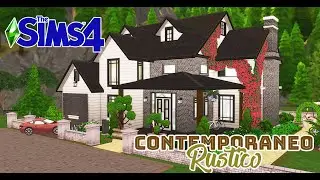 Estilo Contempor&aacute;neo Rustico - Sims 4 Speed Build