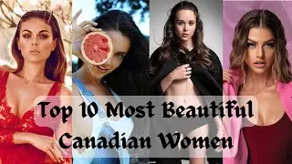 Top 10 Most Beautiful Canadian Women #2022 #canadian #canada #actress #hottest #beautifull #sexiest