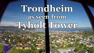Trondheim seen from Tyholt Tower