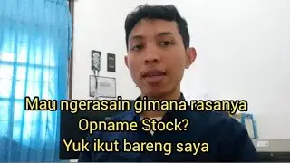 nyoba ikutan Opname Stock | Admin Gudang
