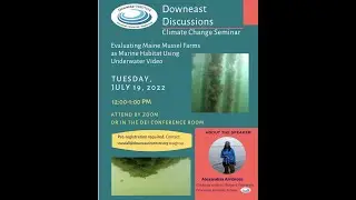 Downeast Discussions: Evaluating Maine Mussel Farms as Marine Habitat Using Underwater Video