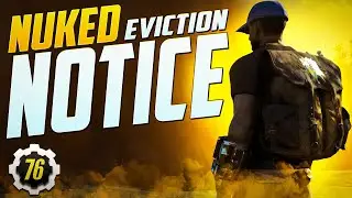 Fallout 76 Eviction Notice Nuked - What Will You Receive?