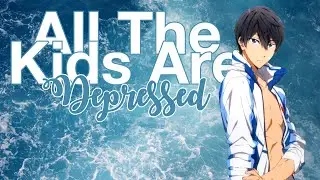 Free!! 「All The Kids Are Depressed」 Haruka Nanase 