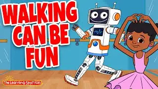 Brain Breaks for Kids ♫ Walking Can Be Fun ♫ Action Songs ♫ Kids Songs by The Learning Station