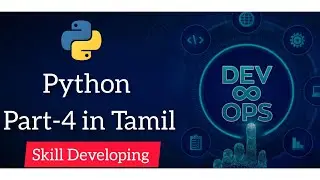 Python - DevOps (Part 4) in Tamil | Skill Developing