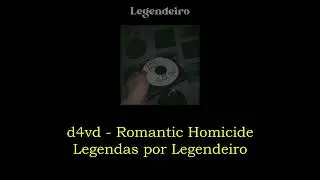 d4vd - Romantic Homicide [LEGENDA/TRADU&Ccedil;&Atilde;O]