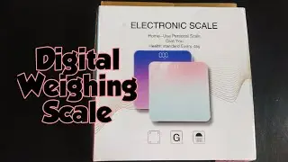 UNBOXING DIGITAL WEIGHING SCALE