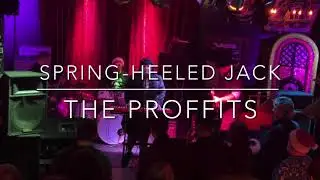 Spring-Heeled Jack - The Proffits