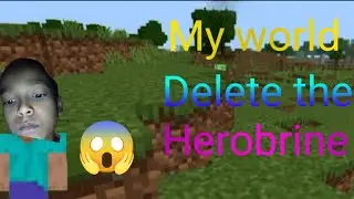 My world delete the Herobrine Minecraft episode 2 #minecraft #foryou 