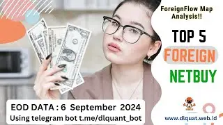 ForeignFlow Map Analysis Top 5 Foreign NetBuy |BBRI,BBNI, BMRI,BBCA, TLKM,BBNI | 6 September 2024