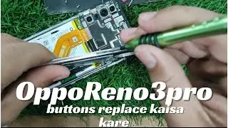 Oppo Reno 3 Pro Buttons Replacement | Power & Volume Button RepairSmartphoneRepair #RepairTutorial