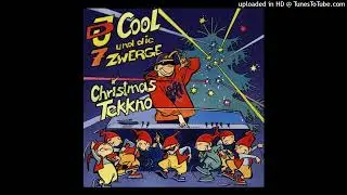 DJ Cool Und Die 7 Zwerge - We Wish You A Merry Christmas