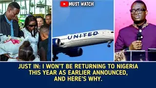 JUST IN: I Won't Be Returning To Nigeria This Year As Earlier Announced & Here's Why. _Apst. Arome