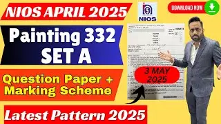 nios painting class 12 question paper April 2025| nios painting exam question paper class 12