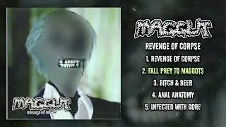 Maggut - Revenge Of Corpse FULL EP (2006 - split w/ Autophagia - Goregrind)
