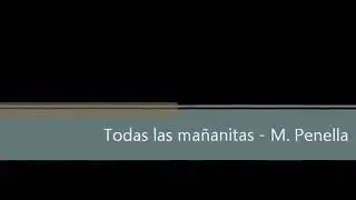 Todas las Ma&ntilde;anitas.M Penella