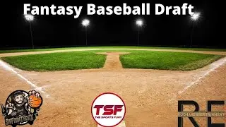 Fantasy Baseball Draft