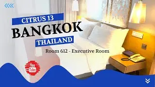 Citrus 13 Hotel, Soi 13, Sukhumvit Bangkok Thailand