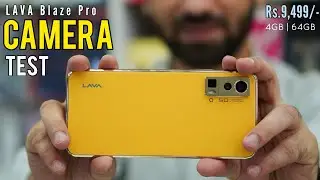Lava Blaze Pro Camera Test 🔥 | Rs.9,499 | Lava Blaze Pro Camera Review 📸 | Hindi