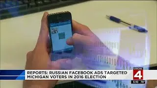 Reports: Russian Facebook ads targeted Michigan voters in 2016 election