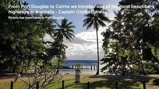 Travels Around The World - Captain Cook Highway in Australia, Queensland.