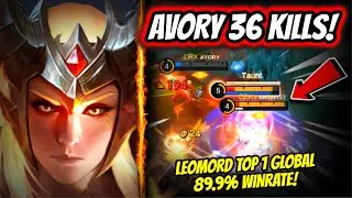 AVORY GOES CRAZY AND GETS 36 KILLS! LEOMORD TOP 1 GLOBAL 89.9% WINRATE! | MOBILE LEGENDS