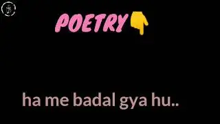 Heart touch poem || Haan m badal gya hu by Aadi Singh & Ajay Rathore