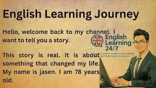 English Learning Journey || Graded Reader || Improve Your English Fast || English Speaking Practice