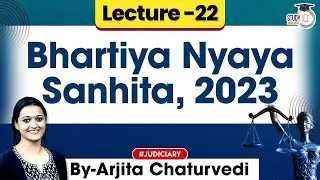 Bhartiya Nyaya Sanhita 2023 | Lec 22: BNS 2023 | New Criminal Laws Detailed Lecture