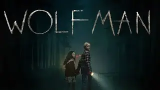Wolf Man End Credits (Alternate)