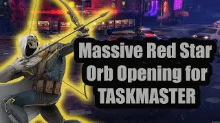 Massive Red Star Orb Opening for Taskmaster! $100 Plus Elite 4 & 5!