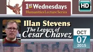 1st Wednesdays: The Legacy of Cesar Chavez